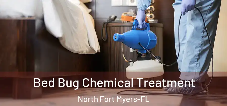 Bed Bug Chemical Treatment North Fort Myers-FL