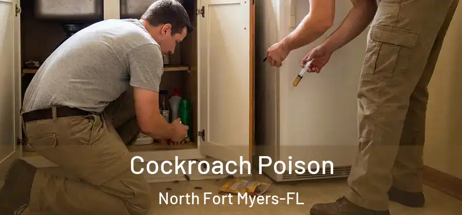 Cockroach Poison North Fort Myers-FL