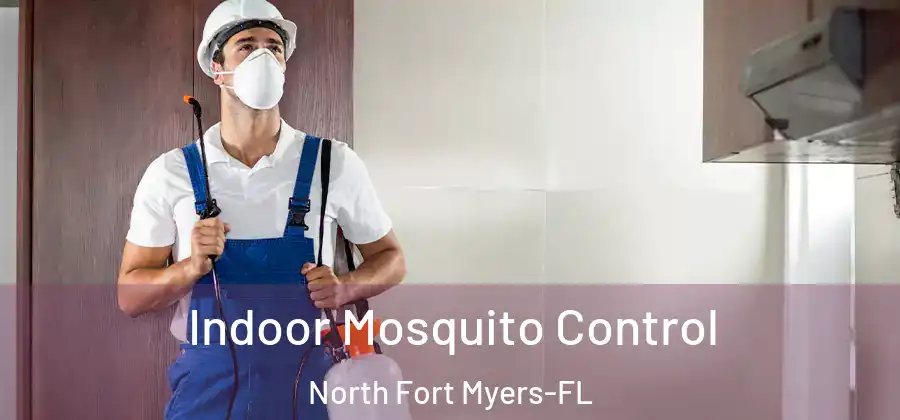Indoor Mosquito Control North Fort Myers-FL