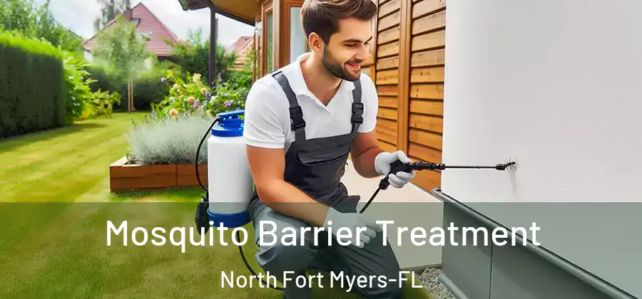 Mosquito Barrier Treatment North Fort Myers-FL