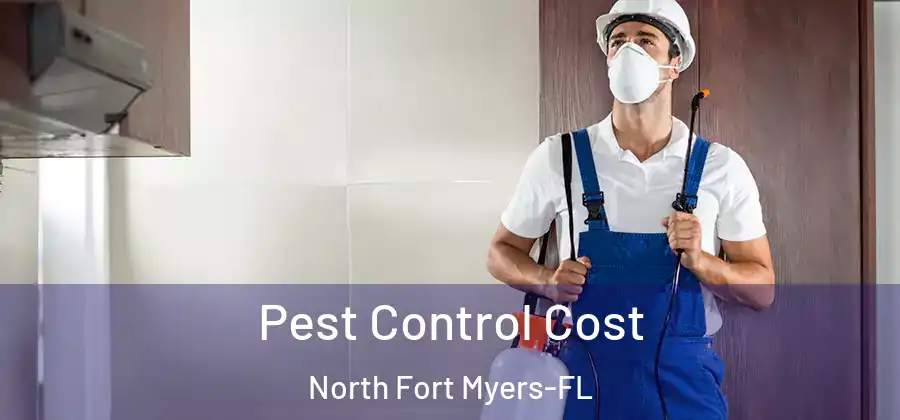 Pest Control Cost North Fort Myers-FL