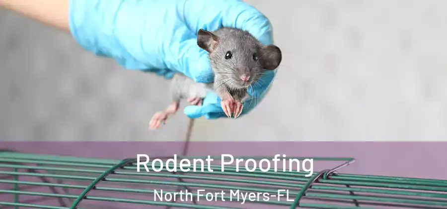 Rodent Proofing North Fort Myers-FL